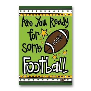 Are You Ready For Football Flag