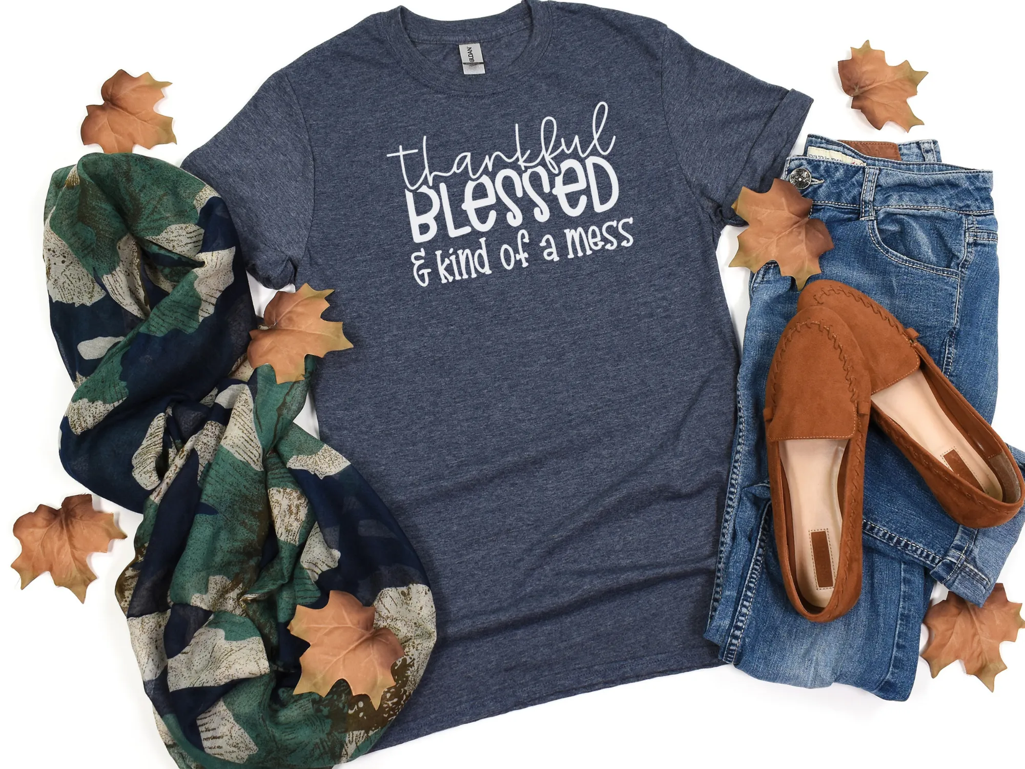Thankful Blessed And Kind Of A Mess T-Shirt
